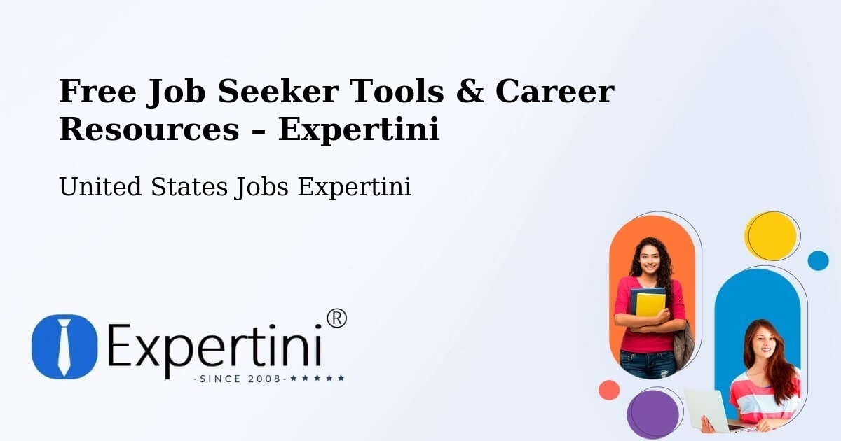 Free Job Seeker Tools & Career Resources – Santa Ana - Santa Ana, United States Jobs Expertini
